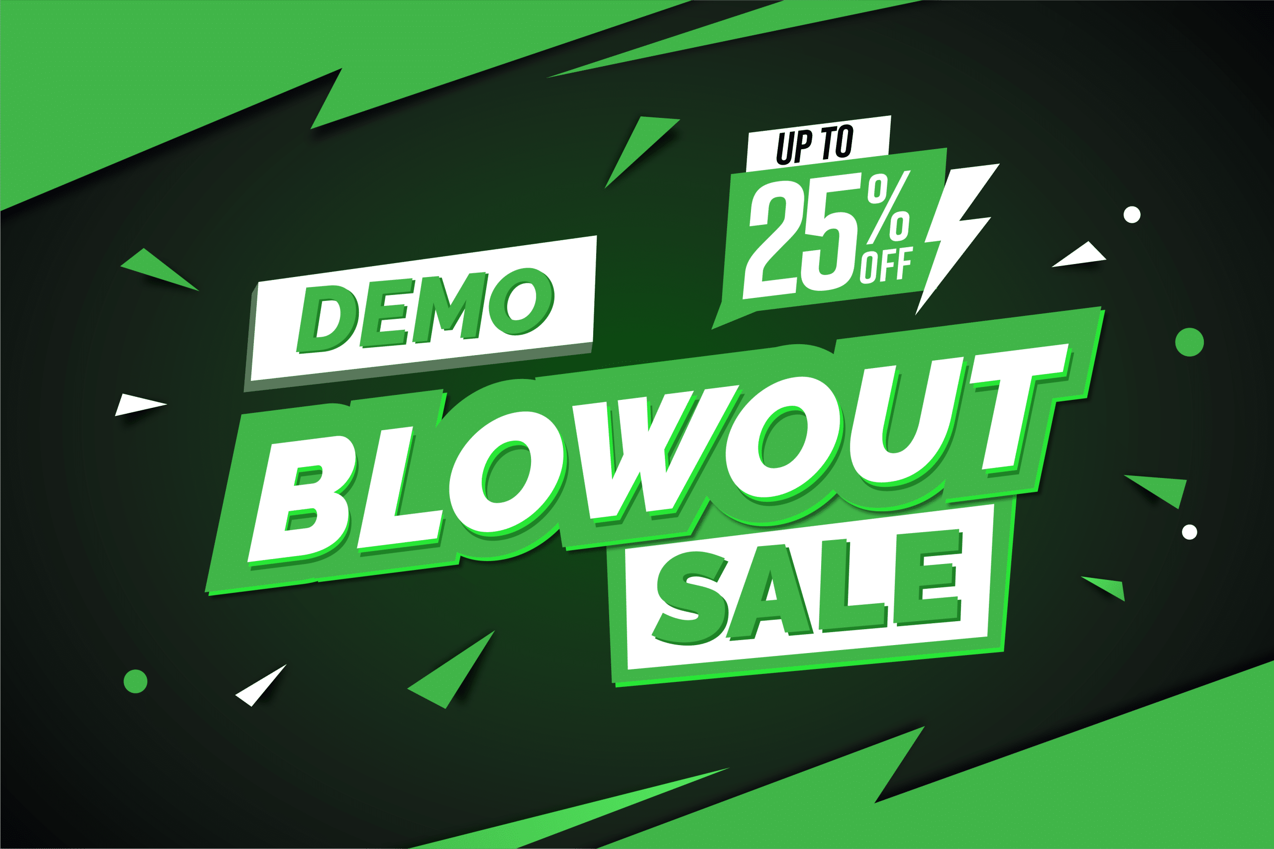 DEMO BLOWOUT SALE