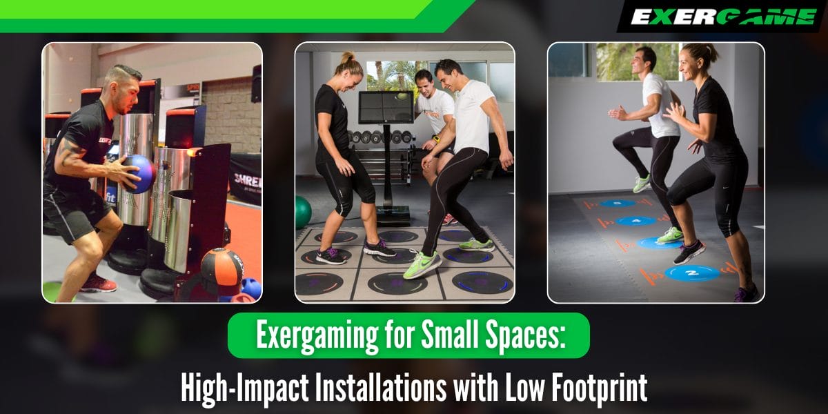 Exergaming for Small Spaces: High-Impact Installations with Low Footprint