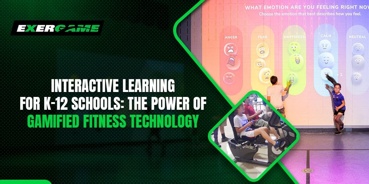 Interactive Learning for K-12 Schools: The Power of Gamified Fitness Technology