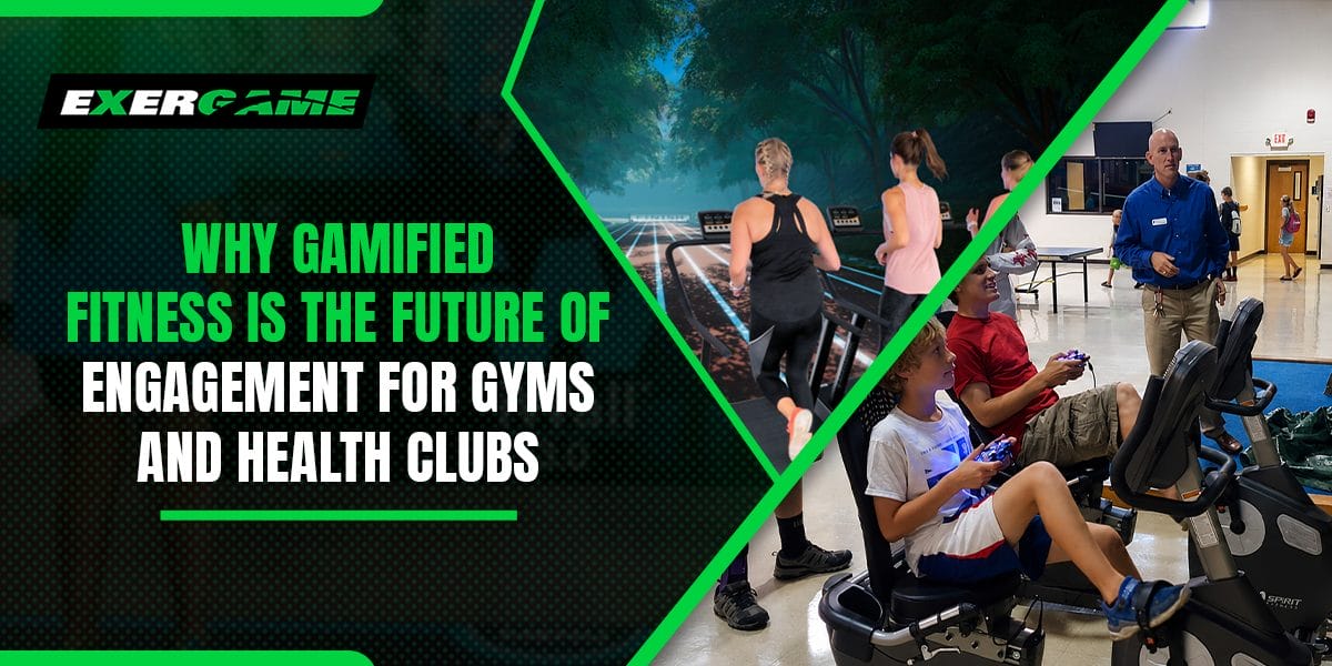 Why Gamified Fitness is the Future of Engagement for Gyms and Health Clubs